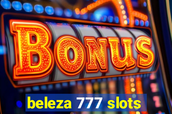 beleza 777 slots